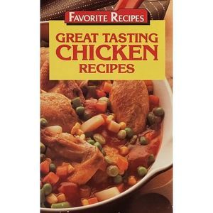 Great Tasting Chicken Recipes (1987) (Publications International Favorite Recipe